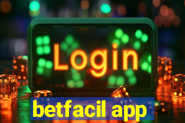 betfacil app